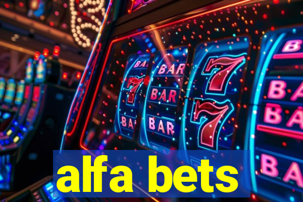 alfa bets